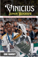 Vinicius Junior Biografie: Inspirierende Geschichte eines jungen Wunderkinds aus den Favelas zum Fu?ballknig