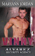 Vinny: Alvarez Security Series