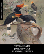 Vintage Art: Joseph Wolf: 20 Animal Prints: Zoology Ephemera for Framing, Home Decor, Collage and Decoupage
