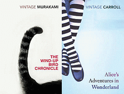 Vintage Fantasy: "Alice's Adventures in Wonderland", "The Wind-up Bird Chronicle"