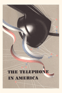 Vintage Journal The Telephone in America