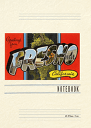 Vintage Lined Notebook Greetings from Fresno, California