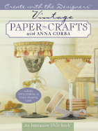 Vintage Paper Crafts with Anna Corba