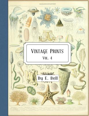 Vintage Prints: Vol. 4 - Bell, E