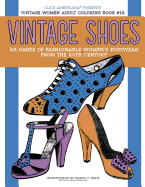 Vintage Shoes: Fashionable Women's Footwear from the 20th Century