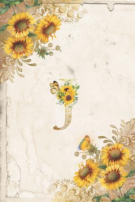 Vintage Sunflower Notebook: Sunflower Journal, Monogram Letter J Blank Lined and Dot Grid Paper with Interior Pages Decorated With More Sunflowers: Small - Love Press, Flower