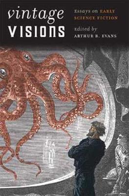 Vintage Visions - Evans, Arthur B. (Editor)