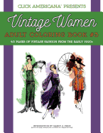 Vintage Women: Adult Coloring Book #3: Vintage Fashion from the Early 1920s