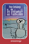 Vinternatt: Ett textfritt julseriealbum om kompisanda och magi!