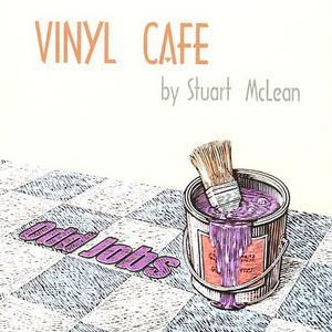 Vinyl Cafe Odd Jobs - Stuart McLean