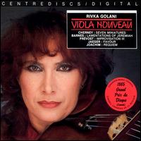 Viola Nouveau - Rivka Golani (viola)
