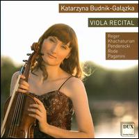 Viola Recital: Reger, Khachaturian, Penderecki, Rhode, Paganini - Katarzyna Budnik-Galazka (viola); Krzysztof Meisinger (guitar)