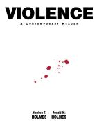 Violence: A Contemporary Reader