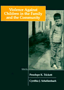 Violence Against Children in the Family and the Community