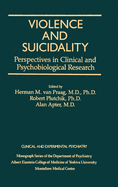 Violence And Suicidality: Perspectives In Clinical And Psychobiological Research: Clinical And Experimental Psychiatry