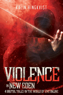 Violence In New Eden: 4 Brutal Tales in the World of EVE Online