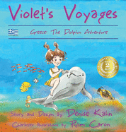 Violet's Voyages: Greece: the Dolphin Adventure
