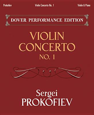 Violin Concerto No. 1 in D-Major, Op. 19: Dover Performance Edition - Prokofiev, Sergei