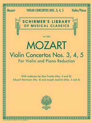Violin Concertos Nos. 3, 4, 5: Schirmer Library of Classics Volume 2055 for Violin and Piano Red - Amadeus Mozart, Wolfgang (Composer)