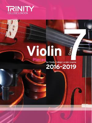 Violin Exam Pieces Grade 7 2016-2019 (Score & Part) - Trinity College London