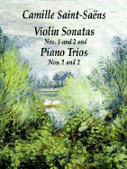 Violin Sonatas Nos. 1 and 2: And Piano Trios Nos. 1 and 2