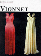 Vionnet - Fashion Memoir