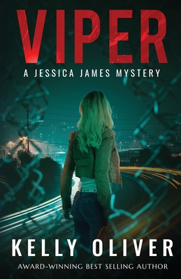Viper: A Suspense Thriller - Oliver, Kelly