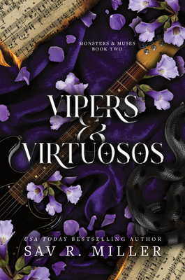 Vipers and Virtuosos - Miller, Sav R