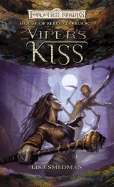 Viper's Kiss: House of Serpents, Book II