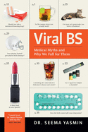 Viral Bs: Medical Myths and Why We Fall for Them