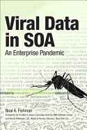 Viral Data in Soa: An Enterprise Pandemic