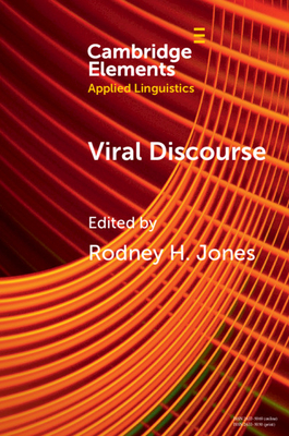 Viral Discourse - Jones, Rodney H (Editor)