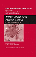 Viral Infections in Asthma, an Issue of Immunology and Allergy Clinics: Volume 30-4