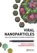 Viral Nanoparticles: Tools for Material Science and Biomedicine
