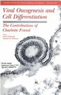 Viral Oncogenesis and Cell Differentiation: The Contributions of Charlotte Friend - Friend, Charlotte