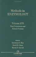 Viral Polymerases and Related Proteins - Kuo, Lawrence C (Editor), and Olsen, David B, and Carroll, Steven S