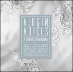 Virgin Voices: A Tribute to Madonna, Vol. 1