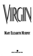 Virgin - Murphy, Mary Elizabeth