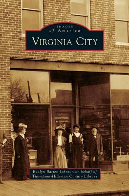 Virginia City - Thompson-Hickman County Library, and Johnson, Evalyn Batten