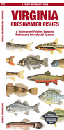 Virginia Freshwater Fishes: A Folding Guide to Native and Introduced Species