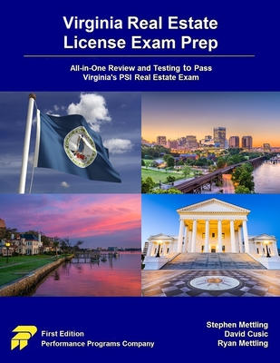 Virginia Real Estate License Exam Prep: All-in-One Review and Testing to Pass Virginia's PSI Real Estate Exam - Cusic, David, and Mettling, Ryan, and Mettling, Stephen
