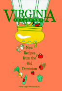 Virginia Seasons: New Recipes from the Old Dominion - Junior League of Richmond