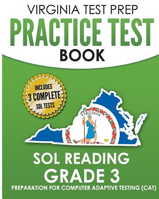 VIRGINIA TEST PREP Practice Test Book SOL Reading Grade 3: Preparation for Computer Adaptive Testing (CAT) - Hawas, V