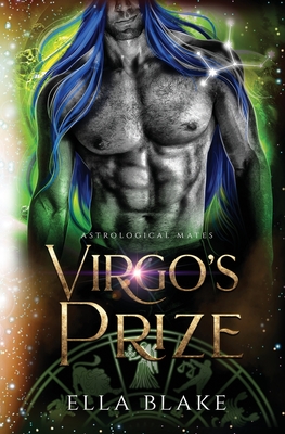 Virgo's Prize: A Sci-Fi Alien Romance - Blake, Ella