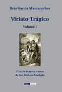 Viriato Trgico - Volume I