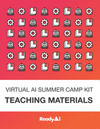 Virtual AI Summer Camp Kit: Teaching Materials