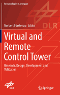 Virtual and Remote Control Tower: Research, Design, Development and Validation