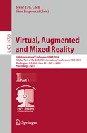 Virtual, Augmented and Mixed Reality: 16th International Conference, VAMR 2024, Held as Part of the 26th HCI International Conference, HCII 2024, Washington, DC, USA, June 29 - July 4, 2024, Proceedings, Part I