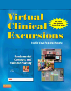 Virtual Clinical Excursions 3.0 for Fundamental Concepts and Skills for Nursing - Dewit, Susan C, Msn, RN, CNS, Phn