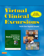 Virtual Clinical Excursions 3.0 for Introduction to Medical-Surgical Nursing: Pacific View Regional Hospital